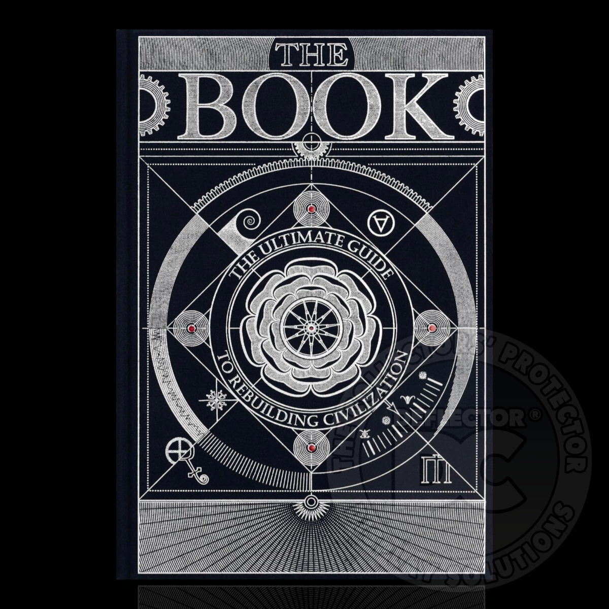 The Book: The Ultimate Guide to Rebuilding Civilization