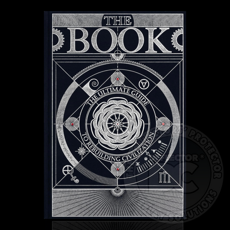 The Book: The Ultimate Guide to Rebuilding Civilization