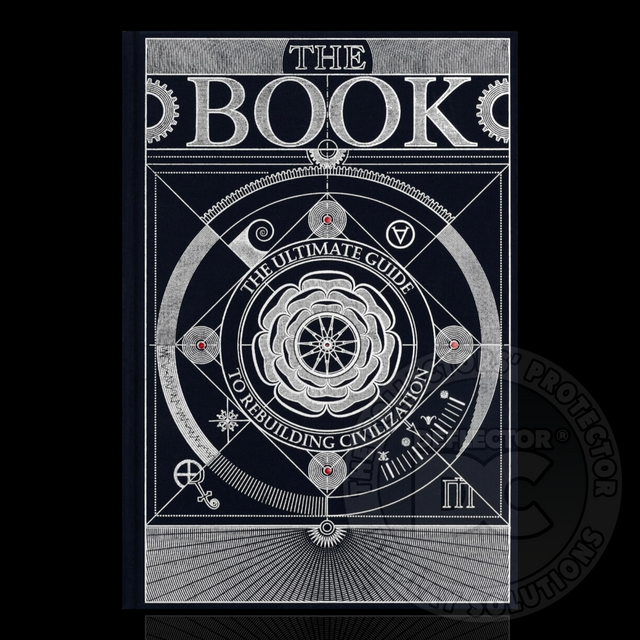 The Book: The Ultimate Guide to Rebuilding Civilization